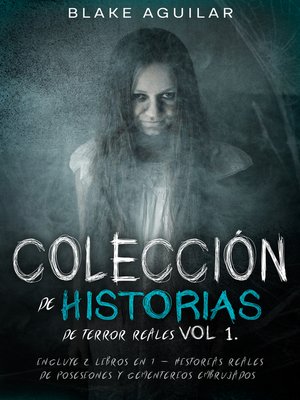 cover image of Colección de Historias de Terror Reales Vol 1.
